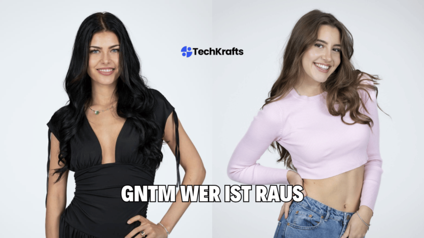 gntm wer ist raus