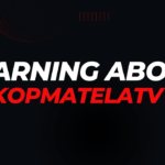 Warning About Kopmatelatv